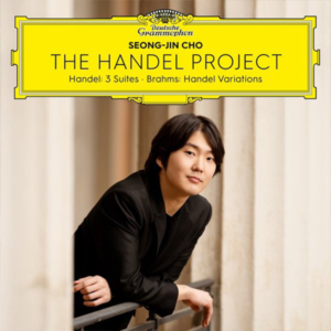 Seong-Jin Cho The Handel Project Seong-Jin Cho The Handel Project